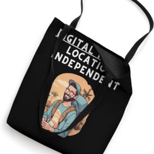 Digital Nomad - Location Independent - Digital Nomad Tote Bag