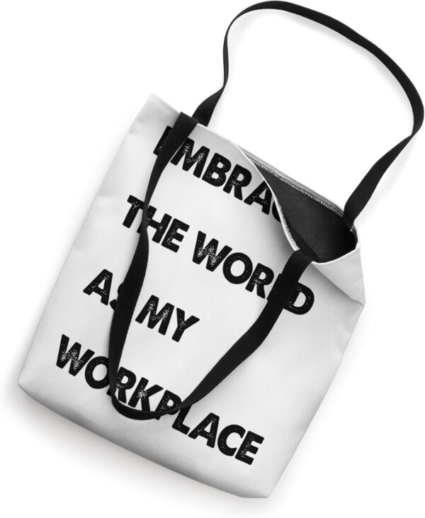 Digital Nomad Backpack Embracing The World As My Workplace Tote Bag - Image 2