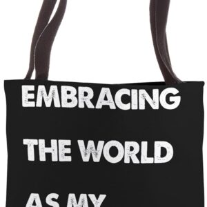 Digital Nomad Gear Embracing The World As My Workplace Tote Bag