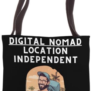 Digital Nomad - Location Independent - Digital Nomad Tote Bag