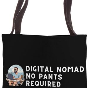 Digital Nomad No Pants Required - Digital Nomad Tote Bag