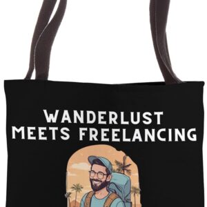 Wanderlust Meets Freelancing - Digital Nomad Tote Bag